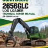 John Deere 2656GLC Log Loader Technical Repair Manual (SN D266365 and Up)