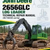 John Deere 2656GLC Log Loader Technical Repair Manual (SN F266365 and Up)