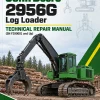 John Deere 2956G Log Loader Technical Repair Manual (SN F290001 and Up)