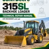 John Deere 315SL Backhoe Loader Technical Repair Manual (SN MC000001 and up)