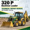 John Deere 320 P Backhoe Loader Technical Repair Manual (SN FA00001 and Up)