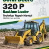 John Deere 320 P Backhoe Loader Technical Repair Manual (SN FX02265 and Up)