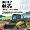 John Deere 333 P, 334P, 335 P Compact Track Loader Technical Repair Manual (SN F_01130 and up)