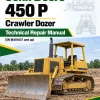 John Deere 450 P Crawler Dozer Technical Repair Manual (SN MX01837 and up)