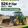 John Deere 524 P-Tier (Gen A - 4WD) Loader Technical Repair Manual (SN L_15418 and up)