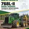 John Deere 768L-II Bogie Skidder Technical Repair Manual (SN F702907 & L702907 and up)