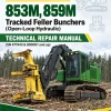John Deere 853M, 859M Tracked Feller Bunchers (Open-Loop Hydraulic) Technical Repair Manual (SN 471943 & 800001 and up)