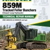 John Deere 859M Tracked Feller Bunchers (Closed-Loop Hydraulic) Technical Repair Manual (SN C409163 & D409163 and up)