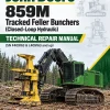 John Deere 859M Tracked Feller Bunchers (Closed-Loop Hydraulic) Technical Repair Manual (SN F409163 & L409163 and up)