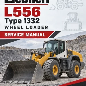 Liebherr L556 Type 1332 Wheel Loader Service Manual Liebherr L556 Type 1332 Wheel Loader Service Manual