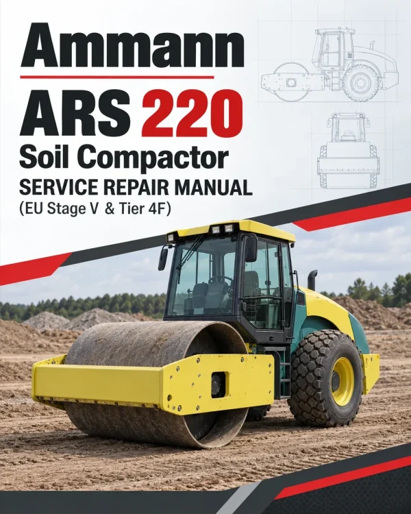 Ammann ARS 220 Soil Compactor Service Repair Manual (EU Stage V & Tier 4F)
