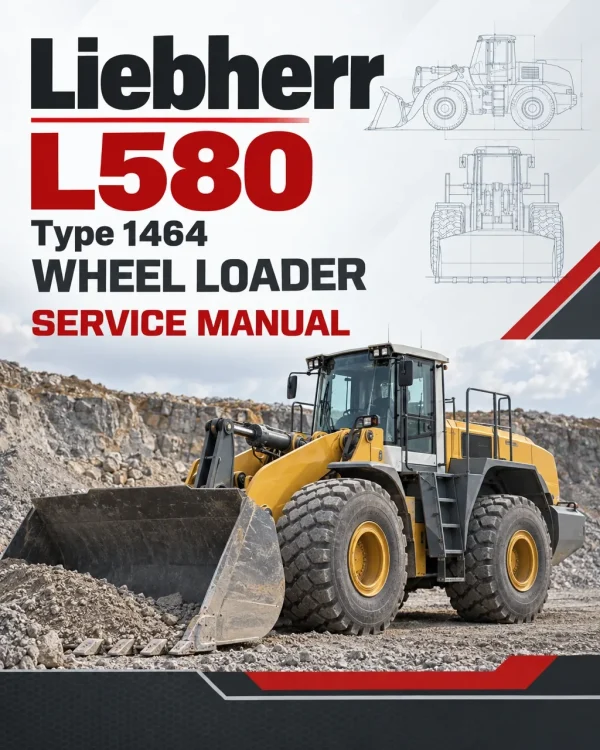 Liebherr L580 Type 1464 Wheel Loader Service Manual Liebherr L580 Type 1464 Wheel Loader Service Manual