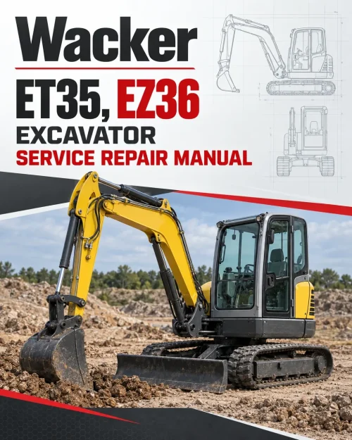 Wacker Neuson ET35, EZ36 Excavator Service Repair Manual