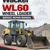 Wacker Neuson WL60 Wheel Loader Service Repair Manual Wacker Neuson WL60 Wheel Loader Service Repair Manual