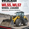 Wacker Neuson WL55, WL57 Wheel Loader Service Repair Manual Wacker Neuson WL55, WL57 Wheel Loader Service Repair Manual