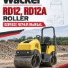 Wacker Neuson RD12, RD12A Roller Service Repair Manual Wacker Neuson RD12, RD12A Roller Service Repair Manual