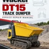 Wacker Neuson DT15 Track Dumper Service Repair Manual Wacker Neuson DT15 Track Dumper Service Repair Manual