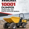 Wacker Neuson 10001 Dumper Operators and Parts Catalog Manual Wacker Neuson 10001 Dumper Operators and Parts Catalog Manual