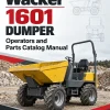 Wacker Neuson 1601 Dumper Operators and Parts Catalog Manual Wacker Neuson 1601 Dumper Operators and Parts Catalog Manual