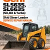 Gehl SL5635, SL6635 (SX,DX & Turbo) Skid Steer Loader Service Repair Manual