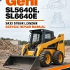 Gehl SL5640E, SL6640E Skid Steer Loader Service Repair Manual Gehl SL5640E, SL6640E Skid Steer Loader Service Repair Manual