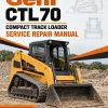 Gehl CTL70 Compact Track Loader Service Repair Manual Gehl CTL70 Compact Track Loader Service Repair Manual
