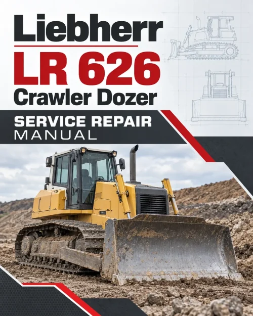 Liebherr LR 626 Crawler Dozer Service Repair Service Manual Liebherr LR 626 Crawler Dozer Service Repair Service Manual