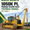 John Deere 1050K PL Pipelayer Crawler Dozer Technical Manual (SN. F318802-)