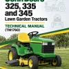 John Deere 325, 335 and 345 Lawn Garden Tractors Technical Manual (TM1760) John Deere 325, 335 and 345 Lawn Garden Tractors Technical Manual (TM1760)