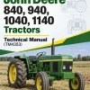 John Deere 840, 940, 1040, 1140 Tractors Technical Manual (TM4353) John Deere 840, 940, 1040, 1140 Tractors Technical Manual (TM4353)