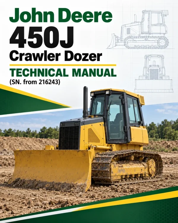 John Deere 450J Crawler Dozer Technical Manual (SN. from 216243) John Deere 450J Crawler Dozer Technical Manual (SN. from 216243)