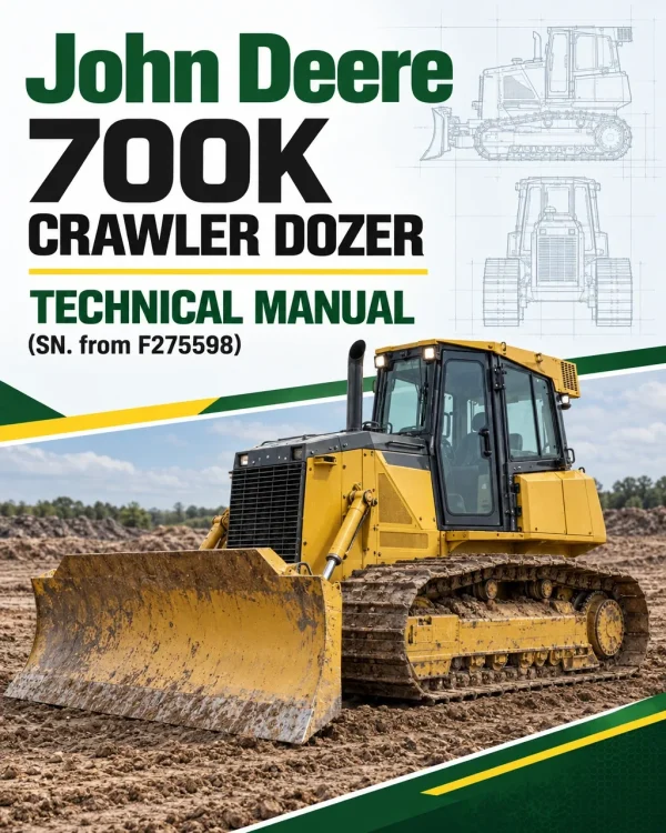 John Deere 700K Crawler Dozer Technical Manual (SN. from F275598)