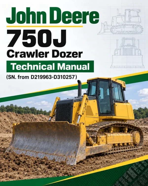 John Deere 750J Crawler Dozer Technical Manual (SN. from D219963-D310257)