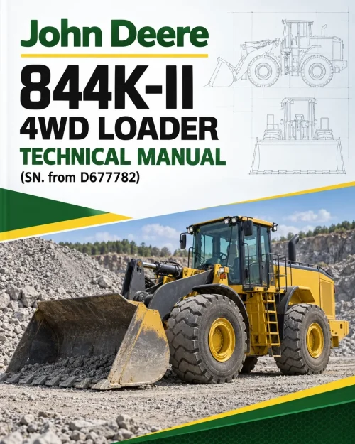 John Deere 844K-II 4WD Loader Technical Manual (SN. from D677782) John Deere 844K-II 4WD Loader Technical Manual (SN. from D677782)