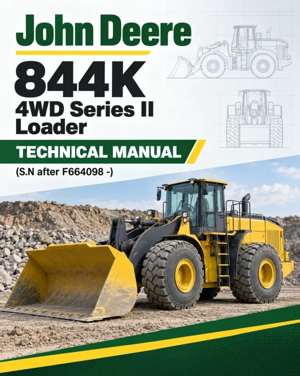 John Deere 844K 4WD Series II Loader Technical Manual (S.N after F664098 -)