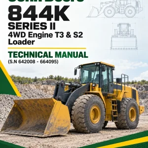 John Deere 844K Series II 4WD Engine T3 & S2 Loader Technical Manual (S.N 642008 - 664095)
