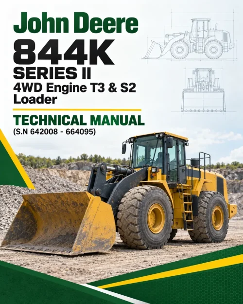 John Deere 844K Series II 4WD Engine T3 & S2 Loader Technical Manual (S.N 642008 - 664095)