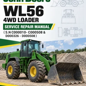 John Deere WL56 4WD Loader Manual ( S.N C000010- C000508 & D000326 - D000508)