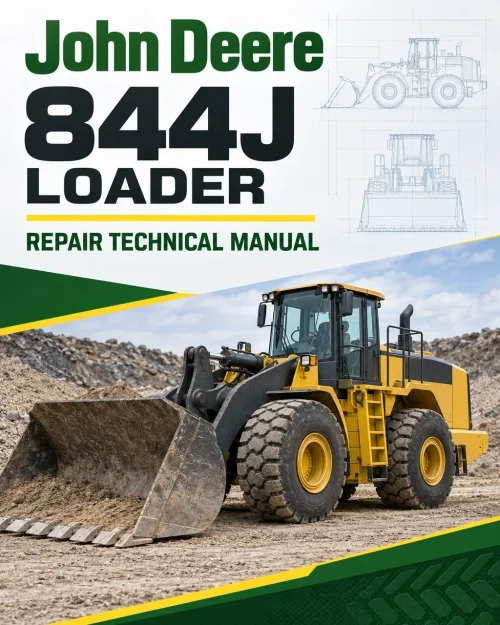 John Deere 844J Loader Repair Technical Manual John Deere 844J Loader Repair Technical Manual