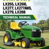 John Deere LX255, LX266, LX277, LX277AWS, LX279, LX288 Technical Manual (TM1754) John Deere LX255, LX266, LX277, LX277AWS, LX279, LX288 Technical Manual (TM1754)
