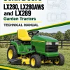 John Deere LX280, LX280AWS and LX289 Garden Tractors Technical Manual (TM2046) John Deere LX280, LX280AWS and LX289 Garden Tractors Technical Manual (TM2046)