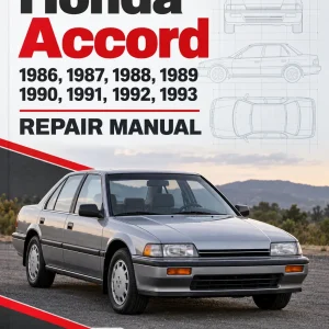Honda Accord 1986, 1987, 1988, 1989, 1990, 1991, 1992,1993 Repair Manual Honda Accord 1986, 1987, 1988, 1989, 1990, 1991, 1992,1993 Repair Manual