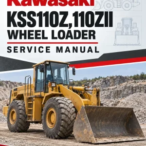Kawasaki KSS110Z,110ZII Wheel Loader Service Manual Kawasaki KSS110Z,110ZII Wheel Loader Service Manual