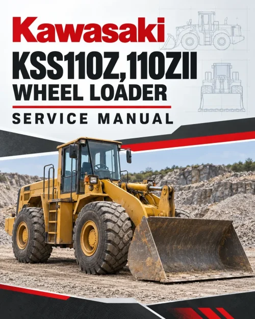 Kawasaki KSS110Z,110ZII Wheel Loader Service Manual
