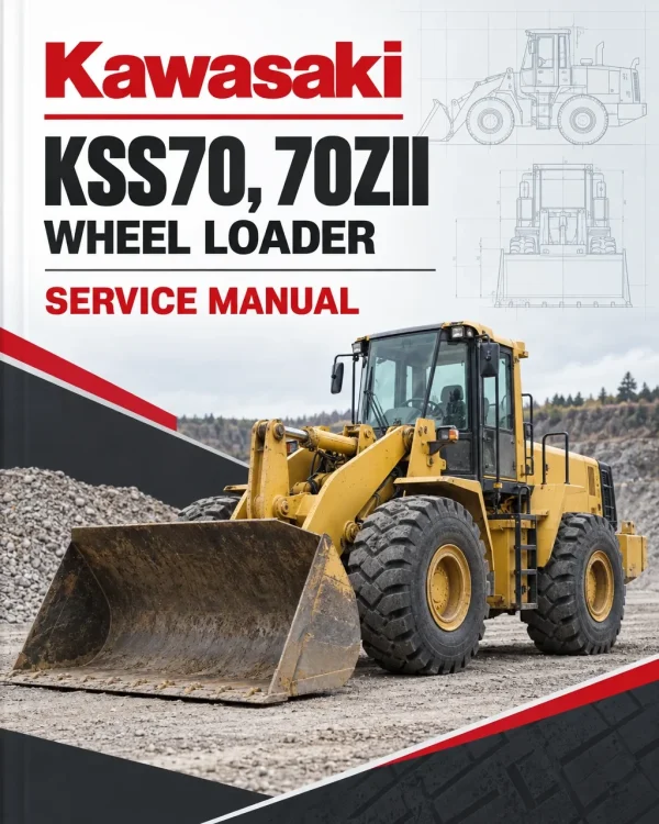 Kawasaki KSS70, 70ZII Wheel Loader Service Manual