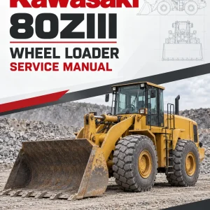Kawasaki 80ZIII Wheel Loader Service Manual Kawasaki 80ZIII Wheel Loader Service Manual