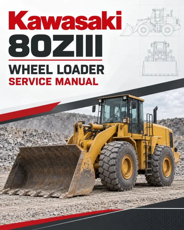 Kawasaki 80ZIII Wheel Loader Service Manual Kawasaki 80ZIII Wheel Loader Service Manual