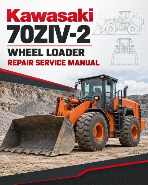 Kawasaki 70ZIV-2 Wheel Loader Repair Service Manual