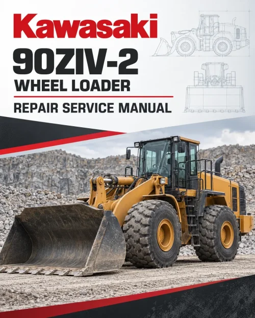 Kawasaki 90ZIV-2 Wheel Loader Repair Service Manual