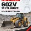 Kawasaki 60ZV Wheel Loader Repair Service Manual